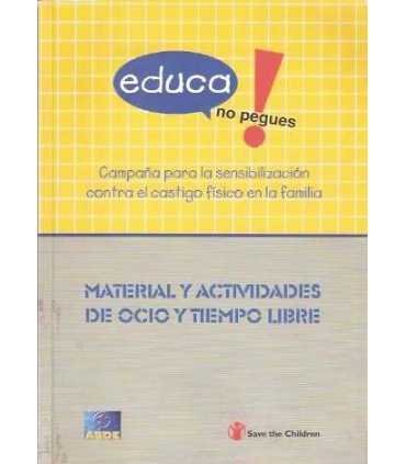 Educa, no pegues. Campaña para la sensibilización