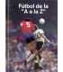 Fútbol de la ''A a la Z''