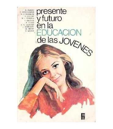 Presente y futuro en la educación de las jóvenes