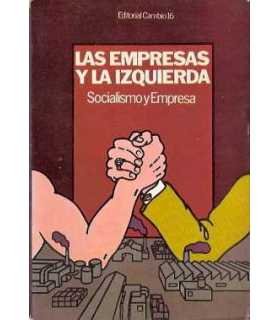 Las empresas y la izquierda. Socialismo y Empresa