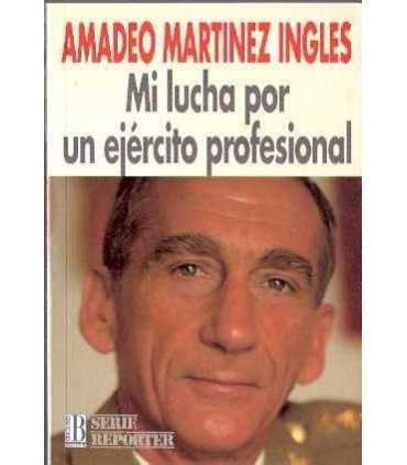 Mi lucha por un ejército profesional