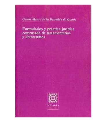 Formularios y práctica jurídica comentada de testa