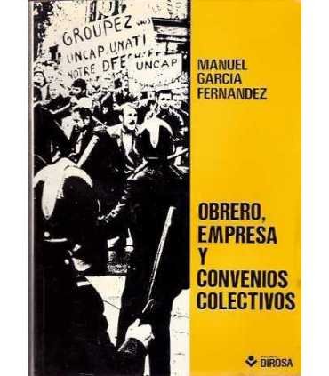 Obrero, empresa y convenios colectivos