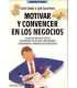 Motivar y convencer en los negocios