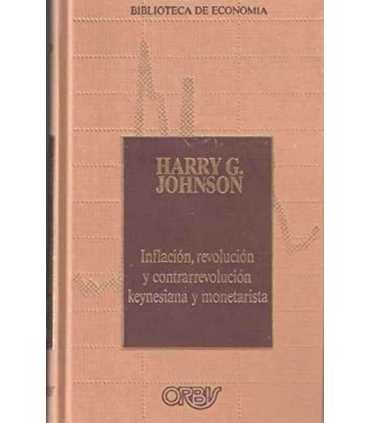 Inflación, revolución y contrarrevolución keynesia