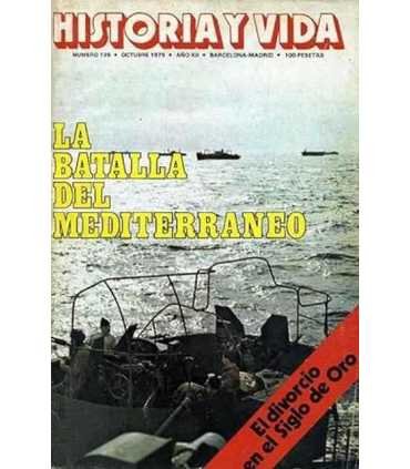 Historia y Vida, 139. La batalla del Mediterráneo.