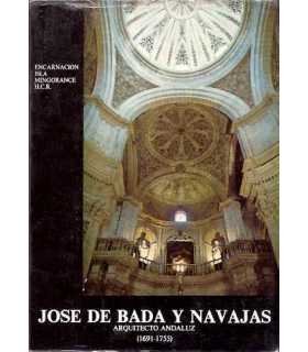 José de Bada y Navajas. Arquitecto andaluz. 1691-1