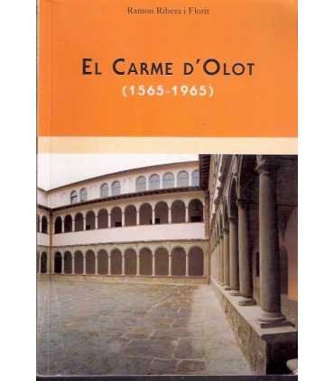 El Carme d´Olot (1565-1965)