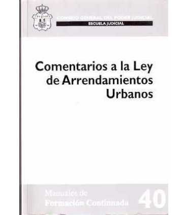 Comentarios a la Ley de Arrendamientos Urbanos
