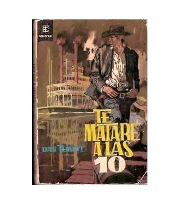 Te mataré a las 10