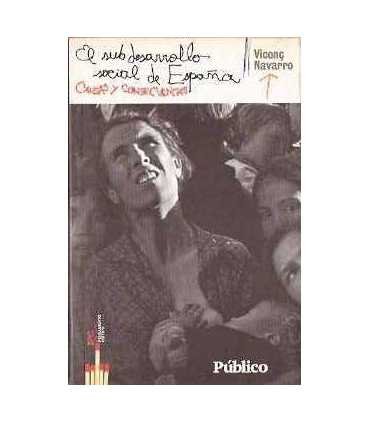 El subdesarrollo social de España. Causas y consecuencias