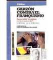 Garzón contra el Franquismo. Los autos íntegros de