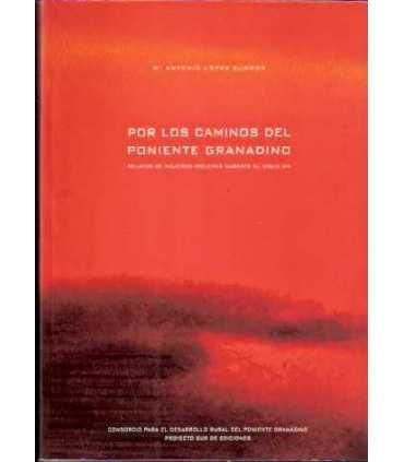 Por los caminos del Poniente granadino