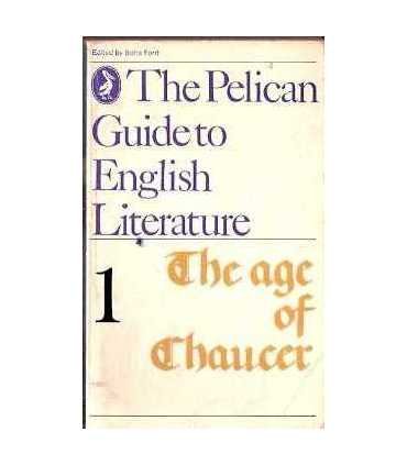 The Pelican Guide to English Literature, 1 The age