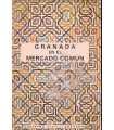 Granada en el Mercado Común
