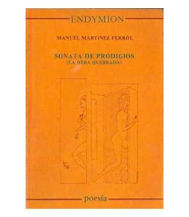 Sonata de prodigios (La otra quebrada)