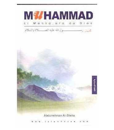 Muhammad. El mensajero de Dios