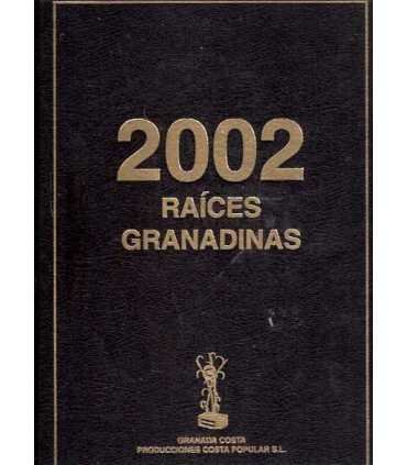 2002 Raíces Granadinas