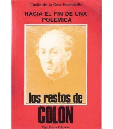 Hacia el fin de una polémica. Los restos de Colón.