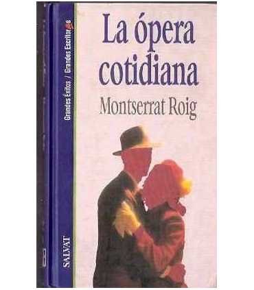 La ópera cotidiana