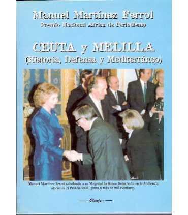 Ceuta y Melilla (Historia, Defensa y Mediterráneo)