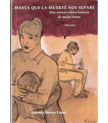 Hasta que la muerte nos separe. Una estremecedora