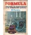 Fórmula. Iniciación a la nomenclatura y a la formu