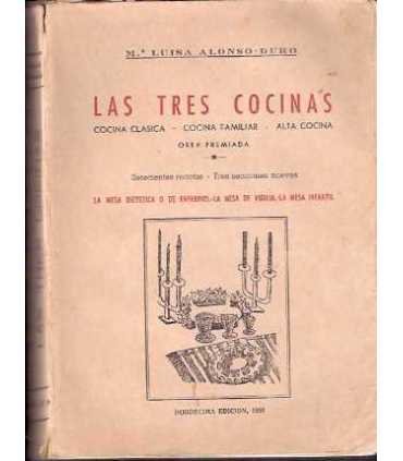 Las tres cocinas: Clásica, Familiar, Alta cocina