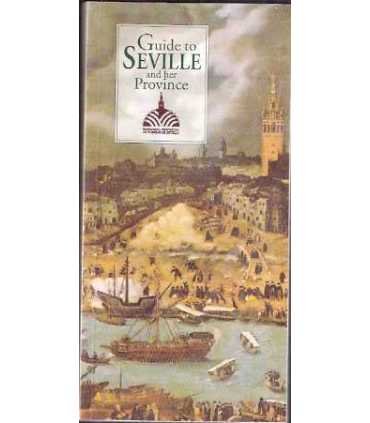 Guide to Seville and her province