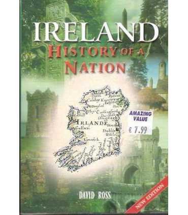 Ireland. History of a Nation