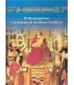El Renacimiento y la España de los Reyes Católicos
