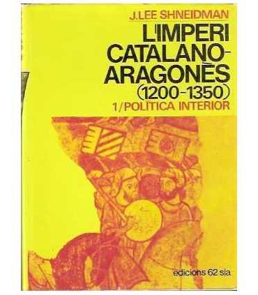 L´Imperi Catalano-Aragonés (1200-1350). 1/ Polític