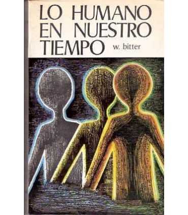 Lo humano en nuestro tiempo