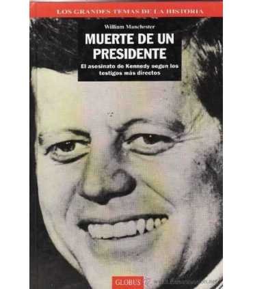 Muerte de un presidente (I)