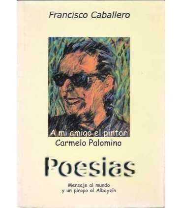 A mi amigo el pintor Ángel Palomino