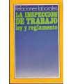 Inspección de Trabajo. Ley y Reglamneto