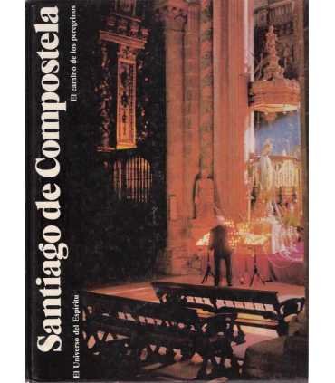 Santiago de Compostela. La vía del peregrino