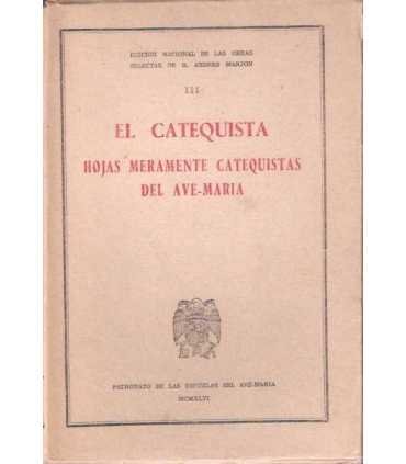 Obras Selectas III. El catequista. Hojas meramente
