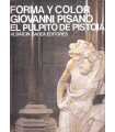Forma y color, 14. Giovanni Pisano. El púlpito de
