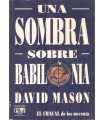Una sombra sobre Babilonia