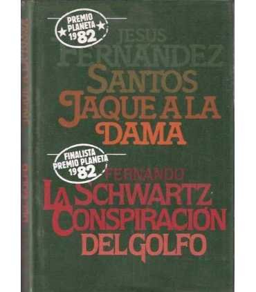 Jaque a la dama. La conspiración del Golfo