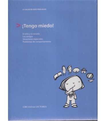 La Salud de nuestros hijos ¡Tengo miedo!