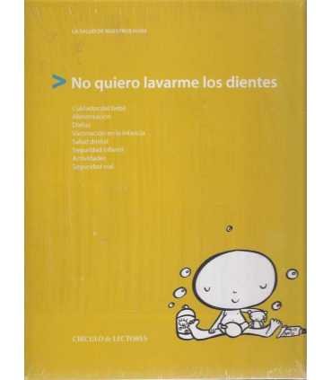 La Salud de nuestros hijos. No quiero lavarme los