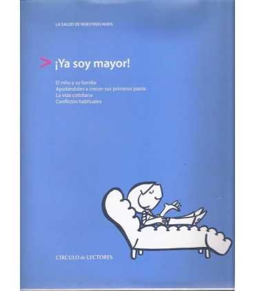 La Salud de nuestros hijos ¡Ya soy mayor!