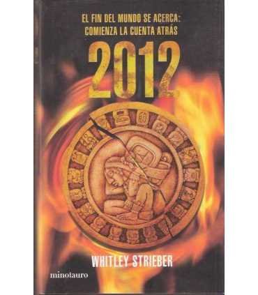 2012. El fin del mundo se acerca: comienza la cuen