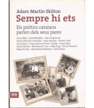 Sempre hi ets. Els politics catalans parlen dels s