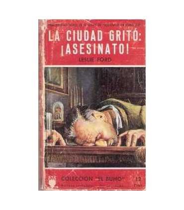 La ciudad que gritó: ¡Asesinato!