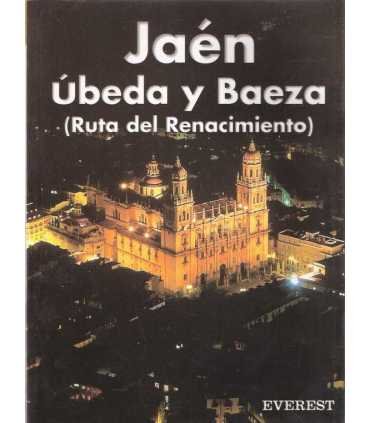 Jaén y Baeza (Ruta del Renacimiento)
