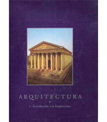 El gran Arte de la Arquitectura. I Introducción