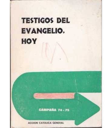 Testigos del Evangelio, hoy